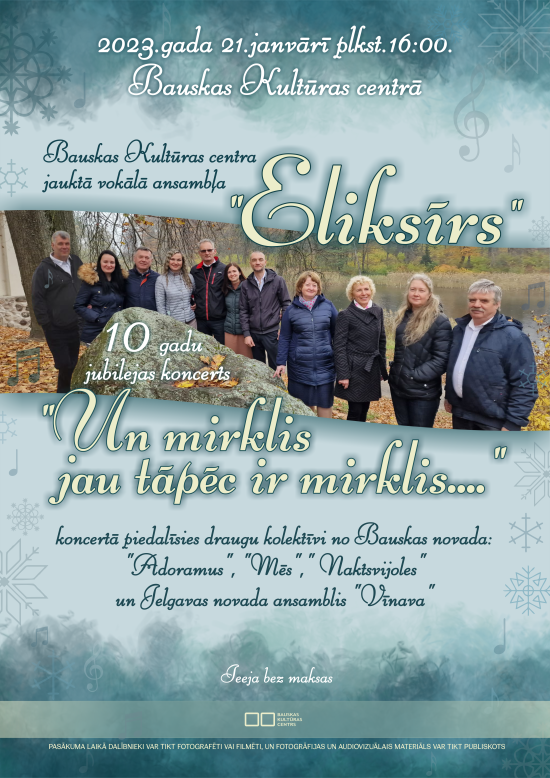 Jauktā vokālā ansambļa “Eliksīrs” koncerts “Un mirklis jau tāpēc ir mirklis…” 