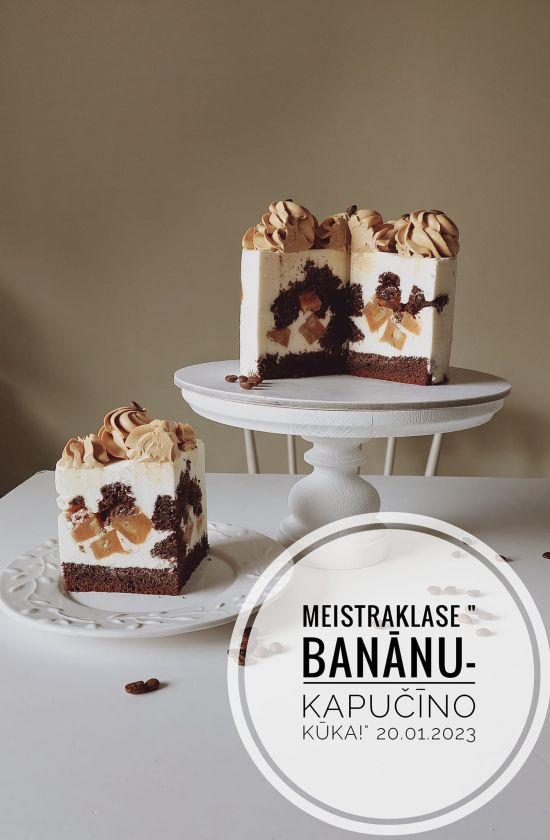 Meistarklase -  karamelizēta Banānu-kapučīno kūka