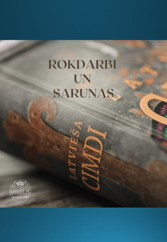 Rokdarbi un sarunas Atpūtas Kompleksā Miķelis