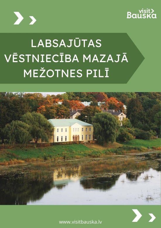 LABSAJŪTAS VĒSTNIECĪBA MAZAJĀ MEŽOTNES PILĪ