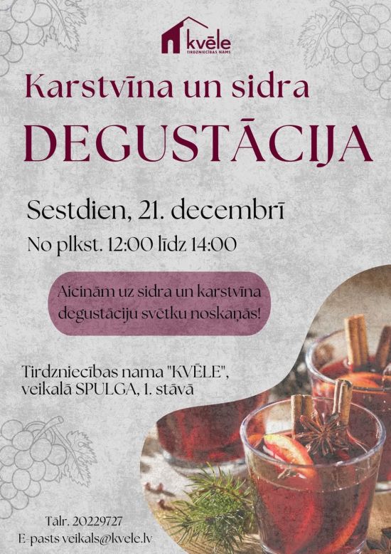 Karstvīna un sidra degustācija Ziemassvētku noskaņās