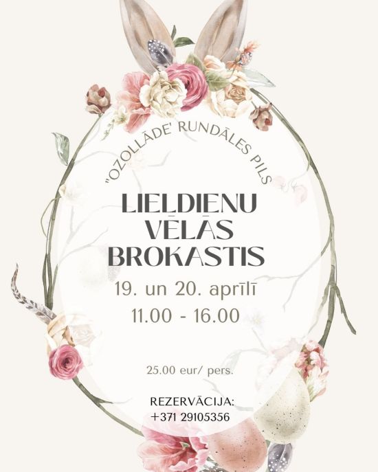 Lieldienu vēlās brokastis Rundāles pilī