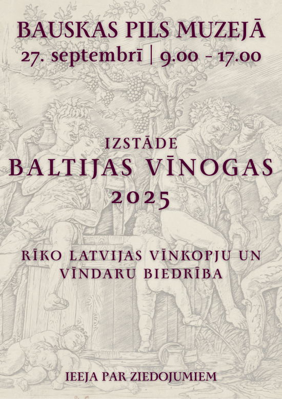 Exhibition “Baltic Grapes 2025” at Bauska Castle