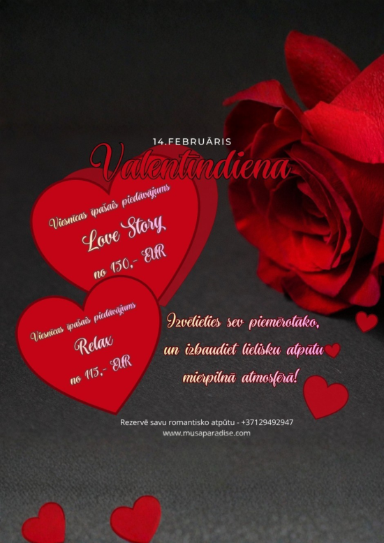 Valentīndienas piedāvājums no Mūsa Paradise SPA & Hotel