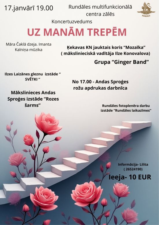 Koncertuzvedums “Uz manām trepēm” Pilsrundālē