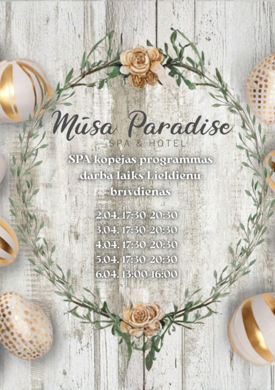 Lihavõttepakkumine SPA-s Mūsa Paradise
