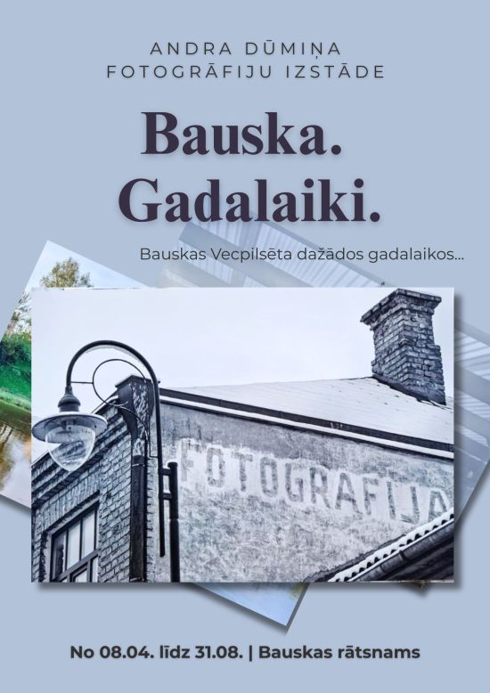 Fotonäitus „Bauska. Aastaajad“ Bauska raekojas