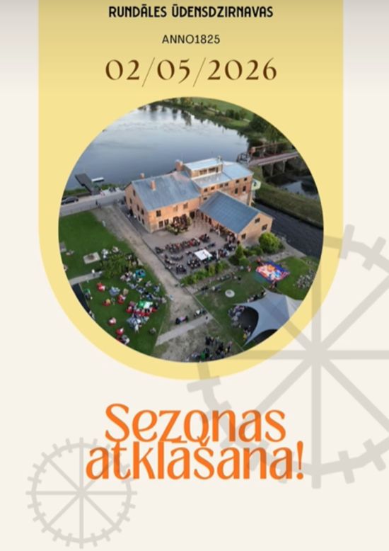 Tūrisma sezonas atklāšana Rundāles ūdensdzirnavās