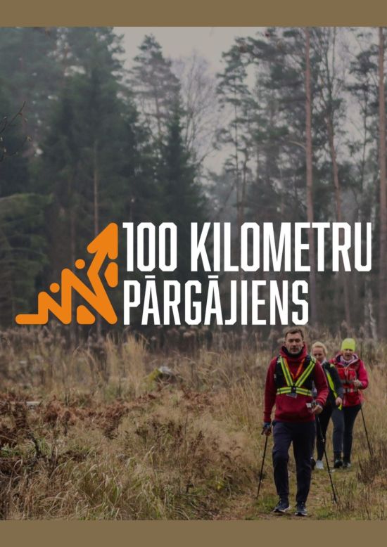 50 un 100 kilometru pārgājiens 