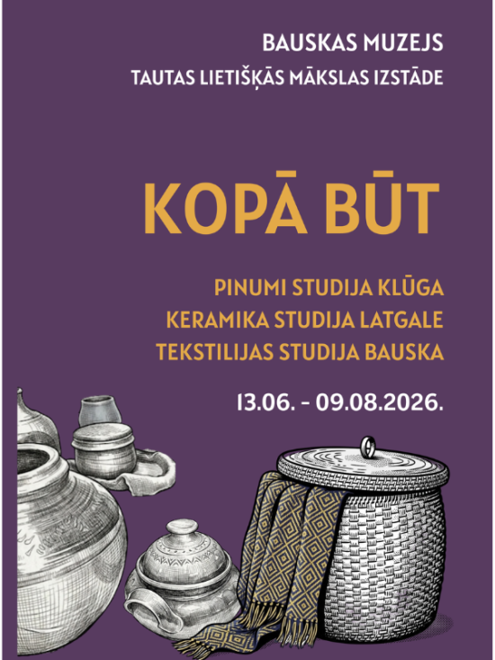 „Koos olemine“ – näitus Bauska muuseumis