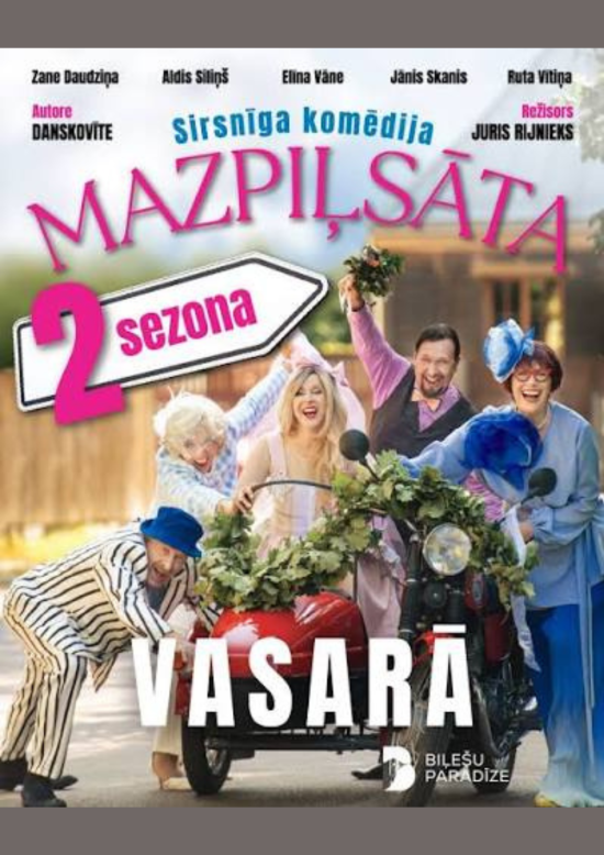 “MAZPIĻSĀTA 2” sirsnīga komēdija