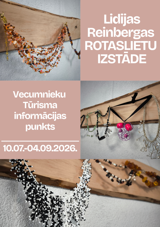 Lidijas Reinbergas rotaslietu izstāde Vecumnieku Tūrisma informācijas punktā