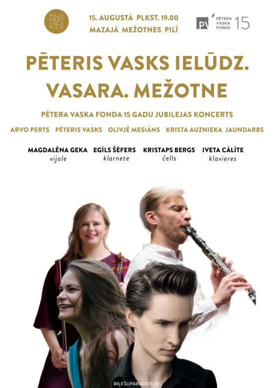Peteris Vasks Invites You. Summer. Mežotne.