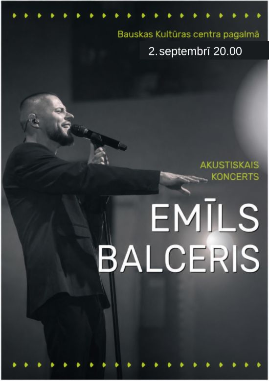 Emīls Balcerise akustiline kontsert Bauskas!